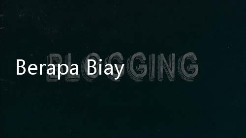 Berapa Biaya Perpanjangan Paspor Terbaru 2024?