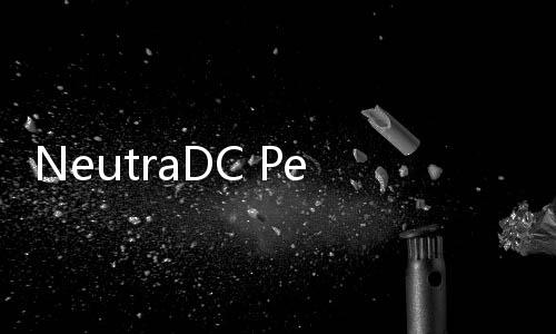NeutraDC Perkuat Posisi sebagai AI Enabler dan Penyedia Layanan Data Center Terkemuka